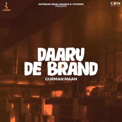 Daaru De Brand Gurman Maan Mp3 Song Download