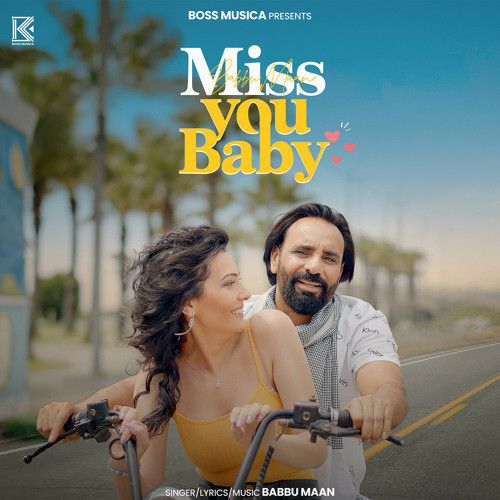 Miss You Baby Babbu Maan Mp3 Song Download