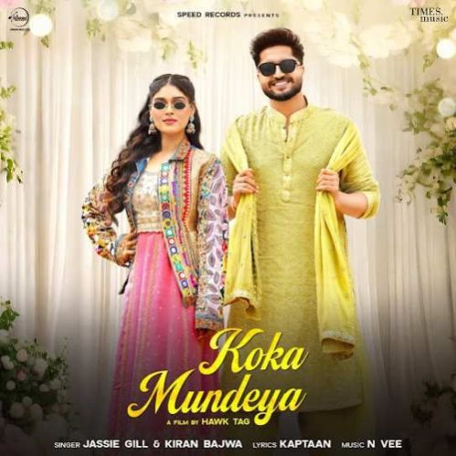 Koka Mundeya Jassie Gill, Kiran Bajwa Mp3 Song Download