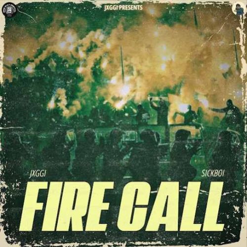 Fire Call Jxggi Mp3 Song Download