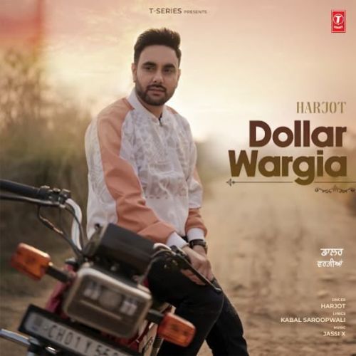 Dollar Wargia Harjot Mp3 Song Download