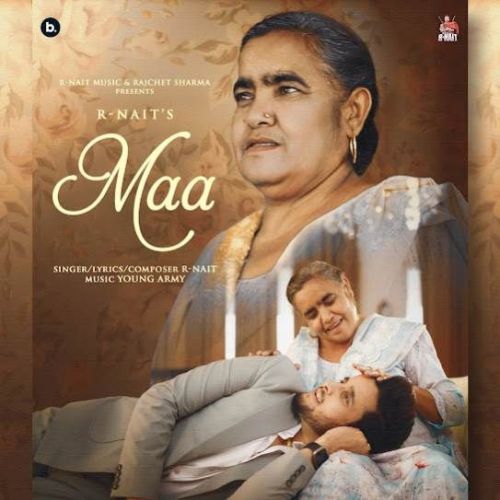 Maa R. Nait Mp3 Song Download