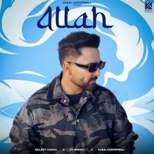 Allah Daljeet Chahal Mp3 Song Download