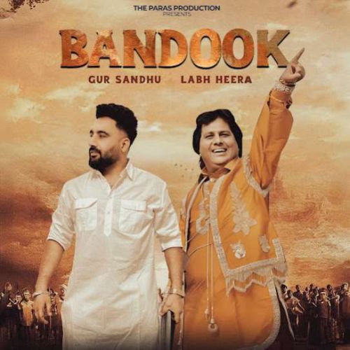 Bandook Labh Heera, Gur Sandhu Mp3 Song Download