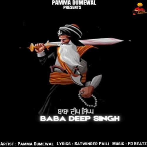 Baba Deep Singh Pamma Dumewal Mp3 Song Download