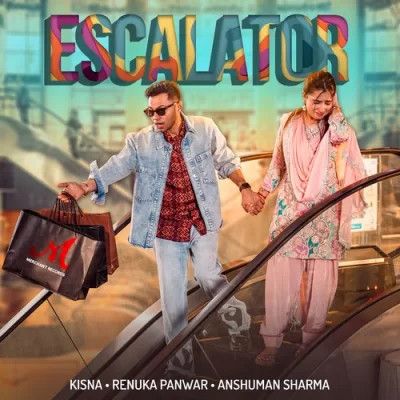 Escalator Kisna, Renuka Panwar Mp3 Song Download