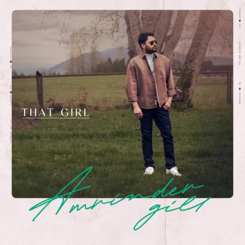 That Girl Amrinder Gill Mp3 Song Download