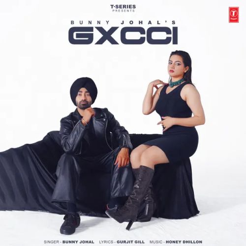 Gxcci Bunny Johal Mp3 Song Download