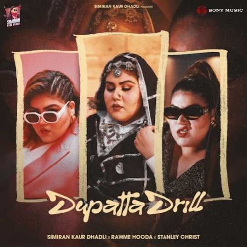 Dupatta Drill Simiran Kaur Dhadli Mp3 Song Download