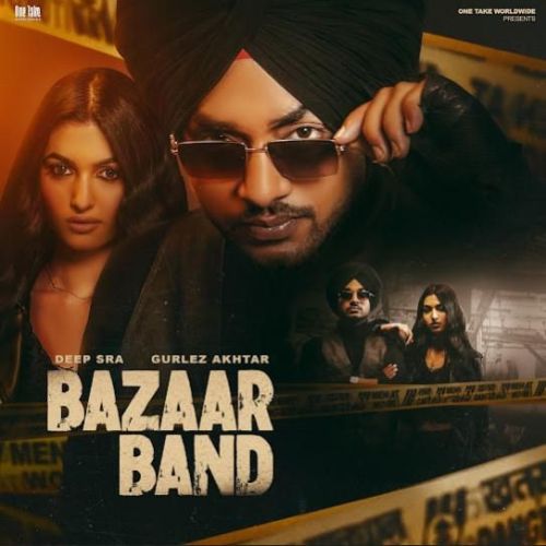 Bazaar Band Deep Sra Mp3 Song Download
