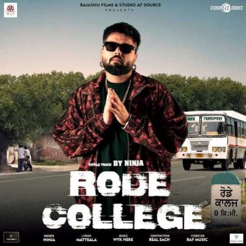 Rode College Ninja Mp3 Song Download