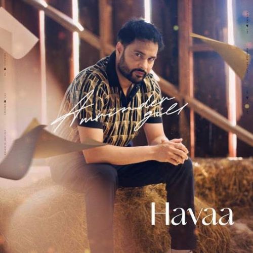 Havaa Amrinder Gill Mp3 Song Download