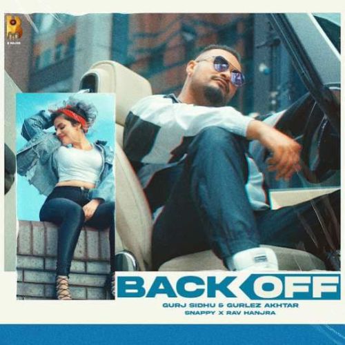 Back Off Gurj Sidhu Mp3 Song Download