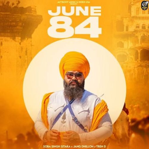 June 84 Soba Singh Sitara Mp3 Song Download