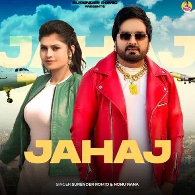 Jahaj Surender Romio, Nonu Rana Mp3 Song Download