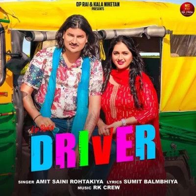 Driver Amit Saini Rohtakiya Mp3 Song Download