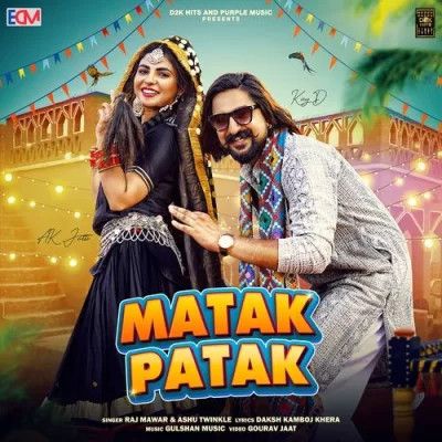 Matak Patak Raj Mawar, Ashu Twinkle Mp3 Song Download