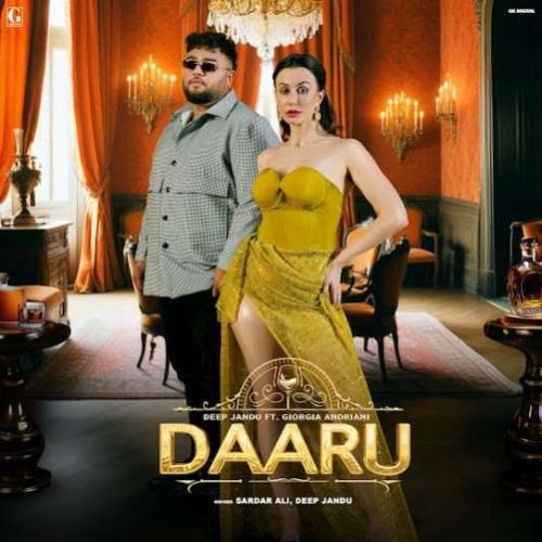 Daaru Sardar Ali, Deep Jandu Mp3 Song Download