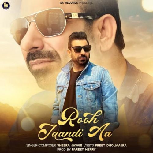 Rooh Jaan Dee Aa Sheera Jasvir Mp3 Song Download