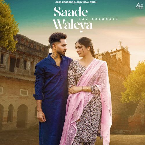 Saade Waleya Nav Dolorain Mp3 Song Download