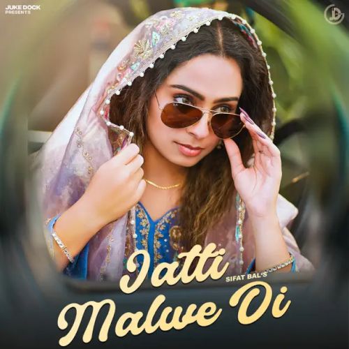 Jatti Malwe Di Sifat Bal Mp3 Song Download