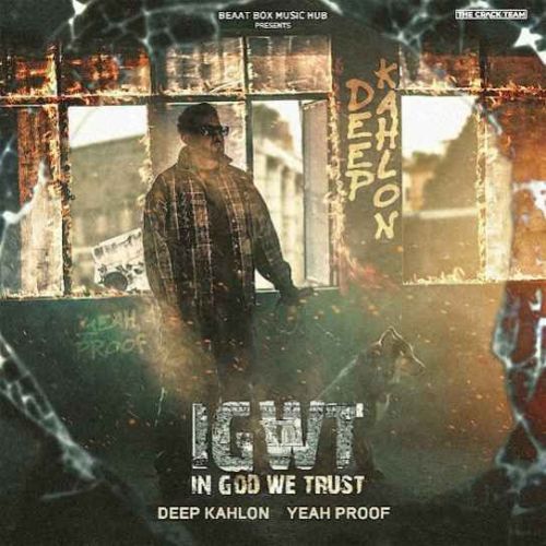 IGWT - In God We Trust Deep Kahlon Mp3 Song Download