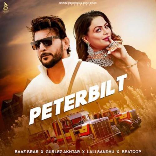 Peterbilt Baaz Brar Mp3 Song Download