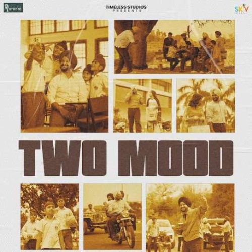 Two Mood Gurtaj Mp3 Song Download