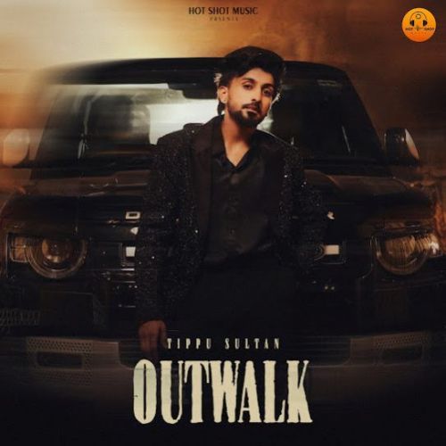 Outwalk Tippu Sultan Mp3 Song Download