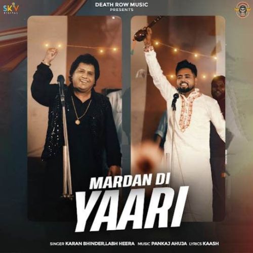 Mardan Di Yaari Karan Bhinder, Labh Heera Mp3 Song Download