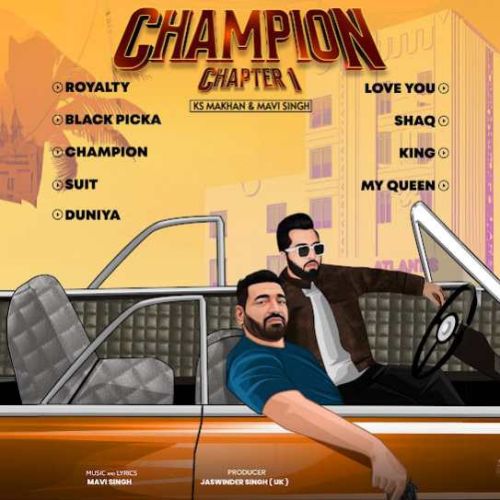 Champion Chapter 1 By KS Makhan full mp3 album