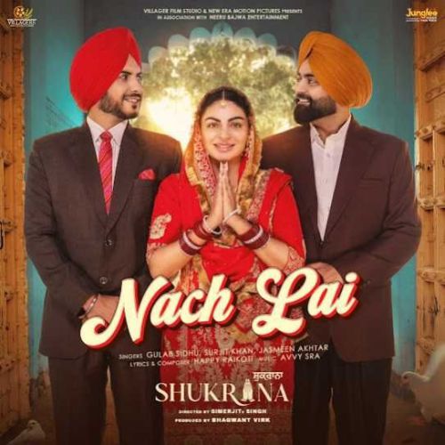 Nach Lai Gulab Sidhu Mp3 Song Download