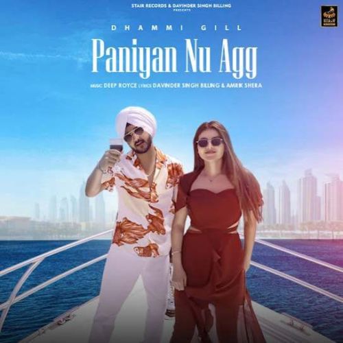 Paniyan Nu Agg Dhammi Gill Mp3 Song Download