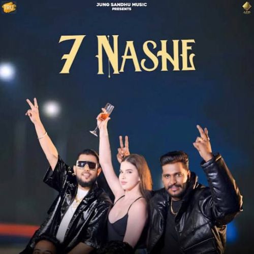 7 Nashe Jung Sandhu Mp3 Song Download