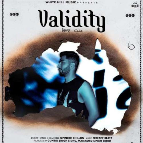 Validity Opinder Dhillon Mp3 Song Download