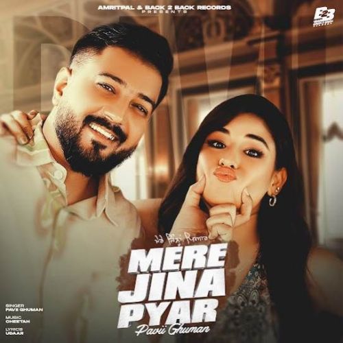 Mere Jina Pyar Pavii Ghuman Mp3 Song Download