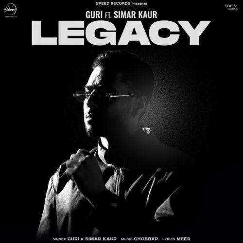 Legacy Guri, Simar Kaur Mp3 Song Download