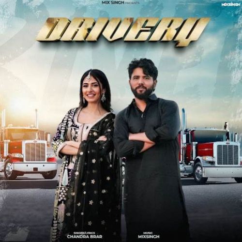 Drivery Chandra Brar Mp3 Song Download