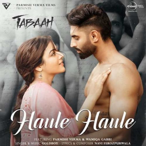 Haule Haule Goldboy Mp3 Song Download