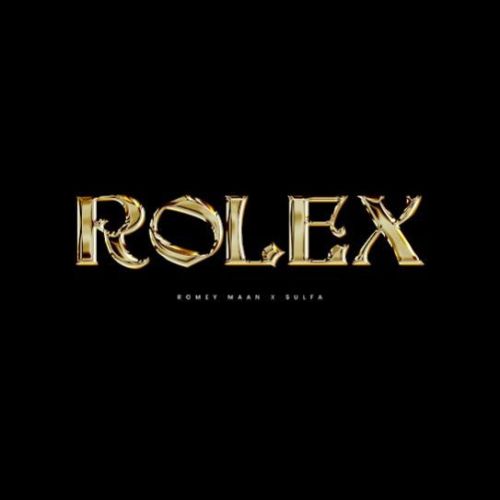 Rolex Romey Maan Mp3 Song Download