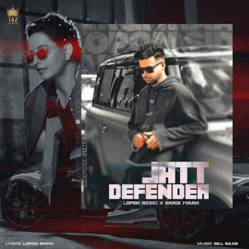 JATT DEFENDER Lopon Sidhu Mp3 Song Download