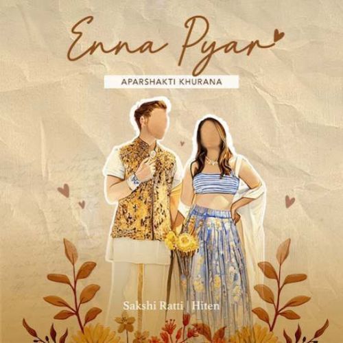 Enna Pyar Sakshi Ratti Mp3 Song Download