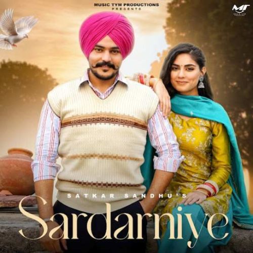 Sardarniye Satkar Sandhu Mp3 Song Download