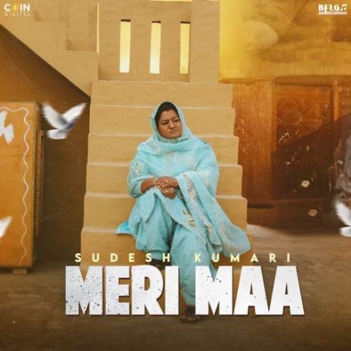 Meri Maa Sudesh Kumari Mp3 Song Download