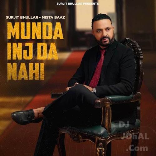 Munda Inj Da Nahi Surjit Bhullar Mp3 Song Download