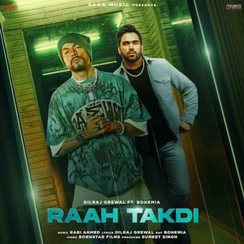 Raah Takdi Dilraj Grewal Mp3 Song Download