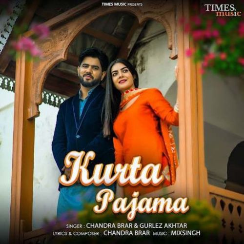 Kurta Pajama Chandra Brar Mp3 Song Download