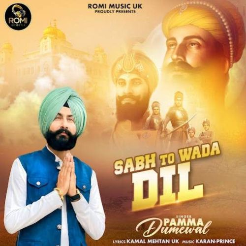 Sabh To Wada Dil Pamma Dumewal Mp3 Song Download