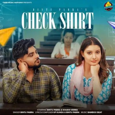 Check Shirt Bintu Pabra Mp3 Song Download