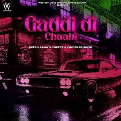 Gaddi Di Chaabi Deep Karan Mp3 Song Download